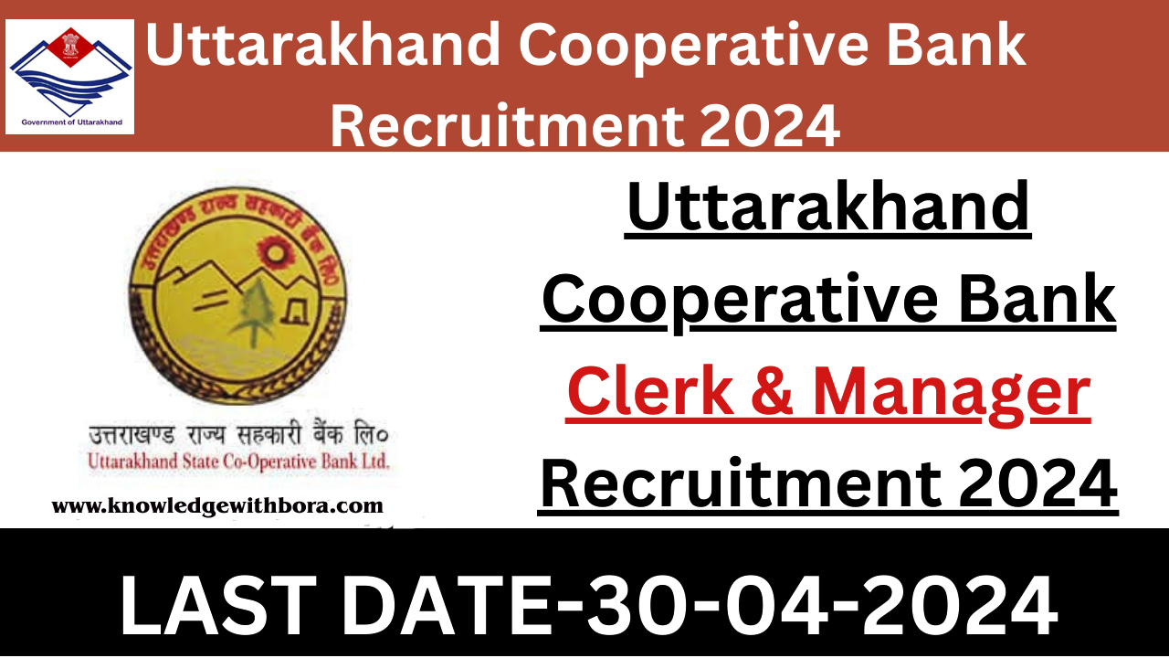 Uttarakhand Co-operative Bank Bharti 2024
